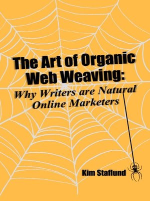 cover image of The Art of Organic Web Weaving